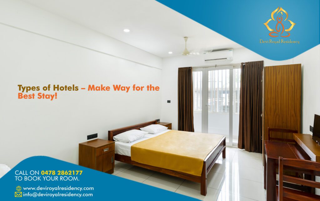 Different types of hotels discussed at Devi Royal Residency