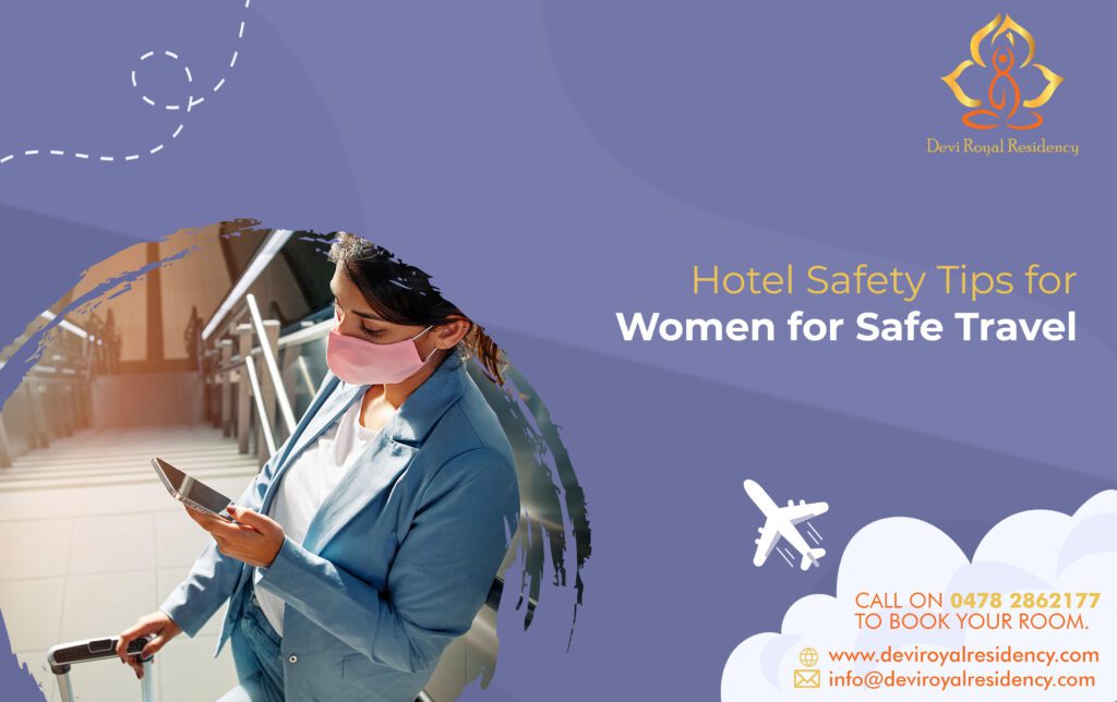 Safe travel tips for women by Devi Royal Residency