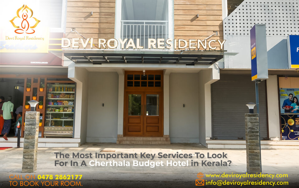 if you're looking for an affordable & comfortable stay in India, Devi Royal Residency is considered the best Cherthala budget hotel in Kerala.