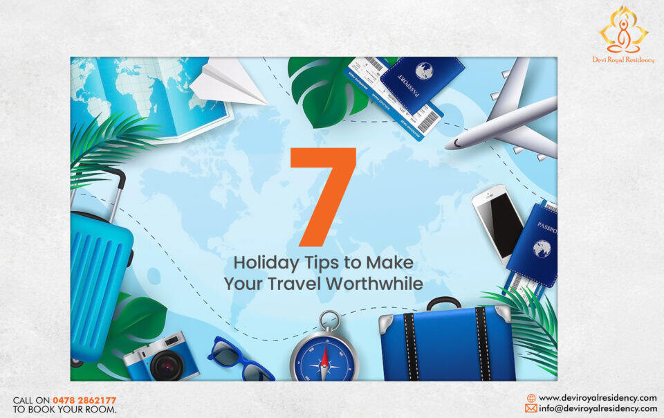 Whether you are going on a long-awaited vacation or a quick business trip, these seven holiday tips will help make your travel more enjoyable. 