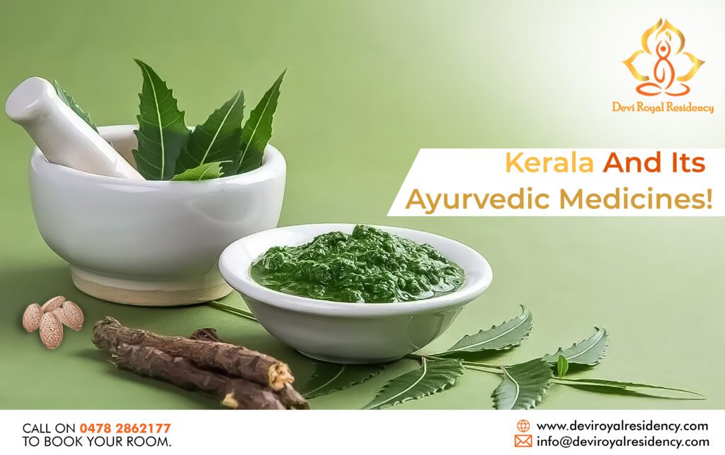 Kerala's Ayurvedic medicines.