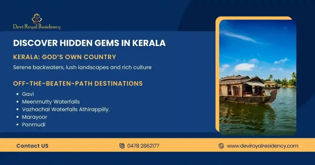 Are There Any Untouched Hidden Places in Kerala? These hidden gems are those untouched places that are off the beaten track.