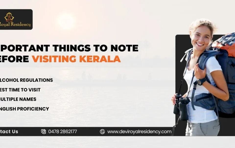Here are some important things to note before visiting Kerala: Important Things to Note before Visiting Kerala .