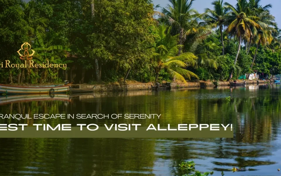 best time to visit Alleppey