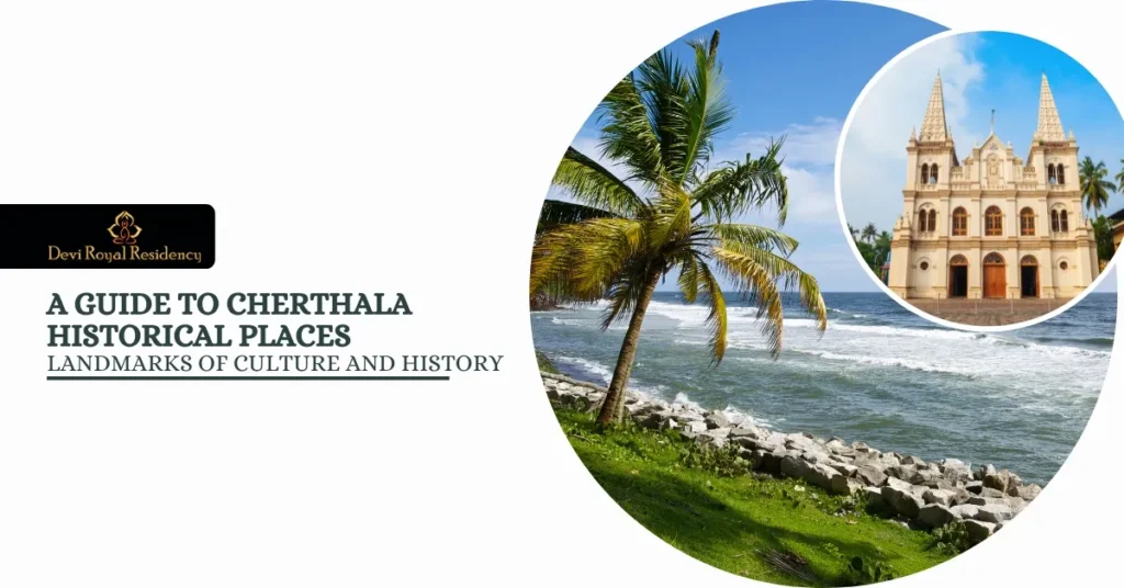 Cherthala historical places