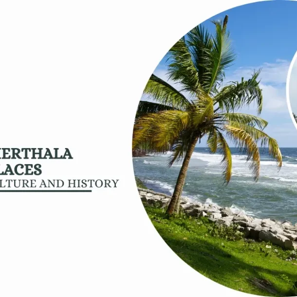 Cherthala historical places