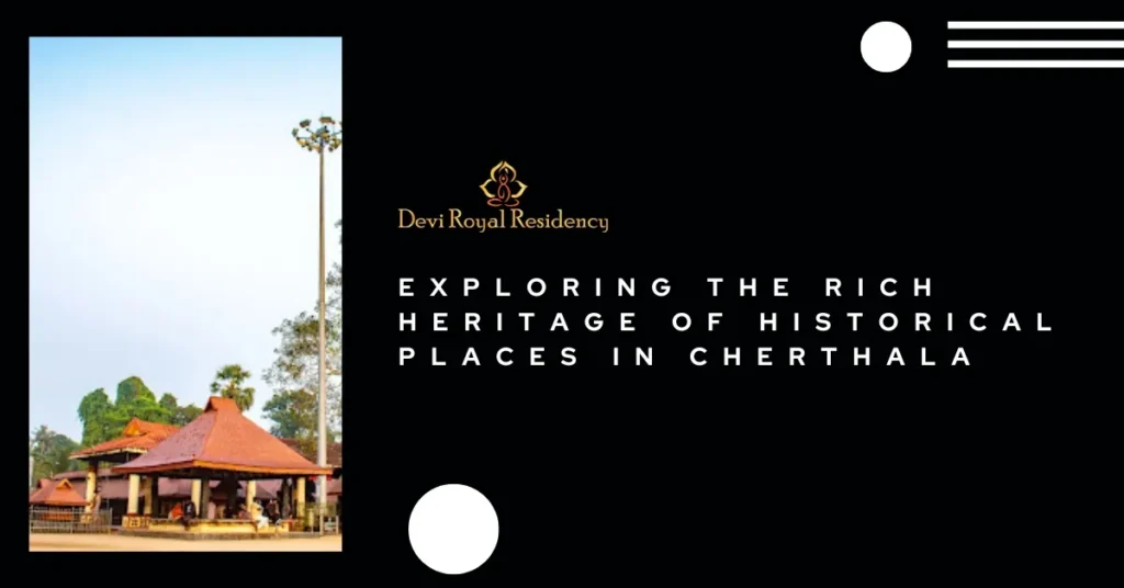 historical places in Cherthala