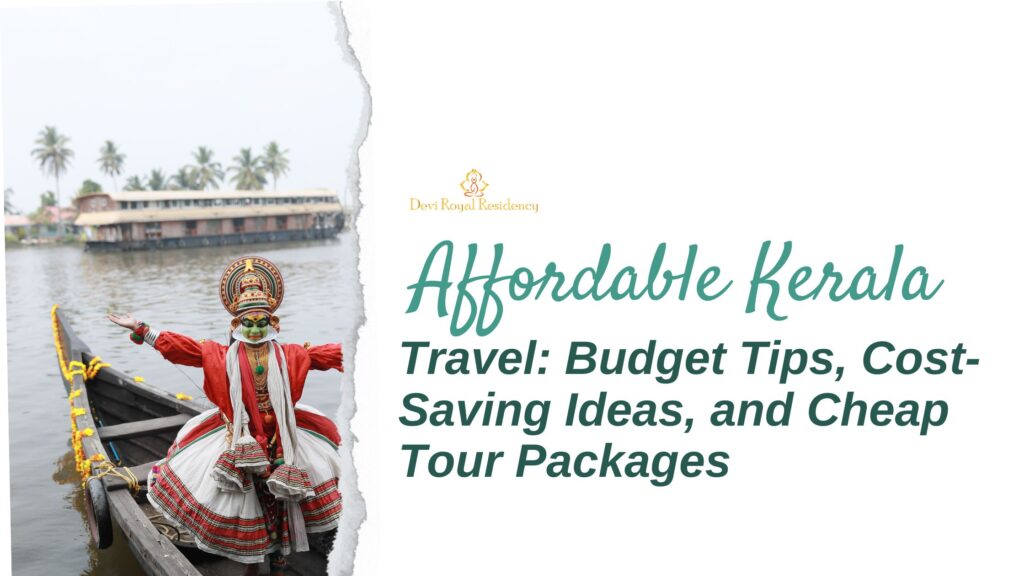 budget trip to Kerala