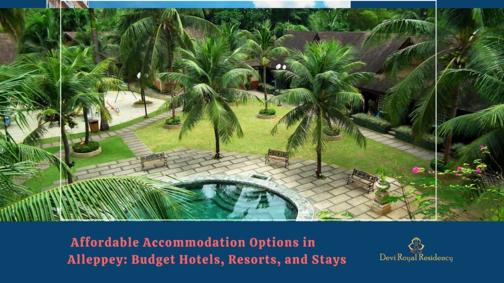 affordable accommodation options in Alleppey