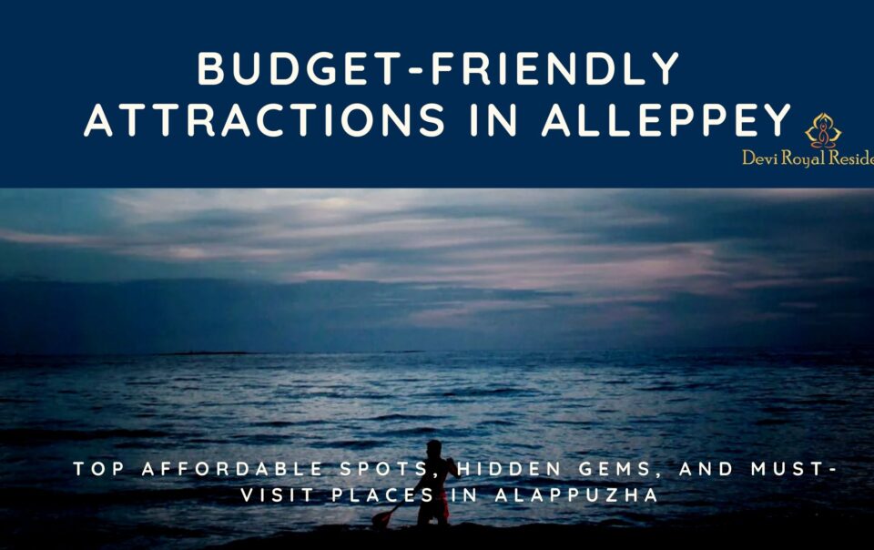 budget-friendly Alleppey attractions