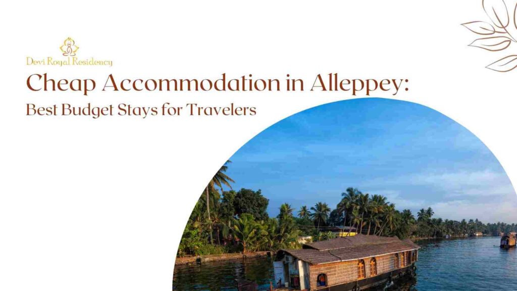 Cheap accommodation in alleppey