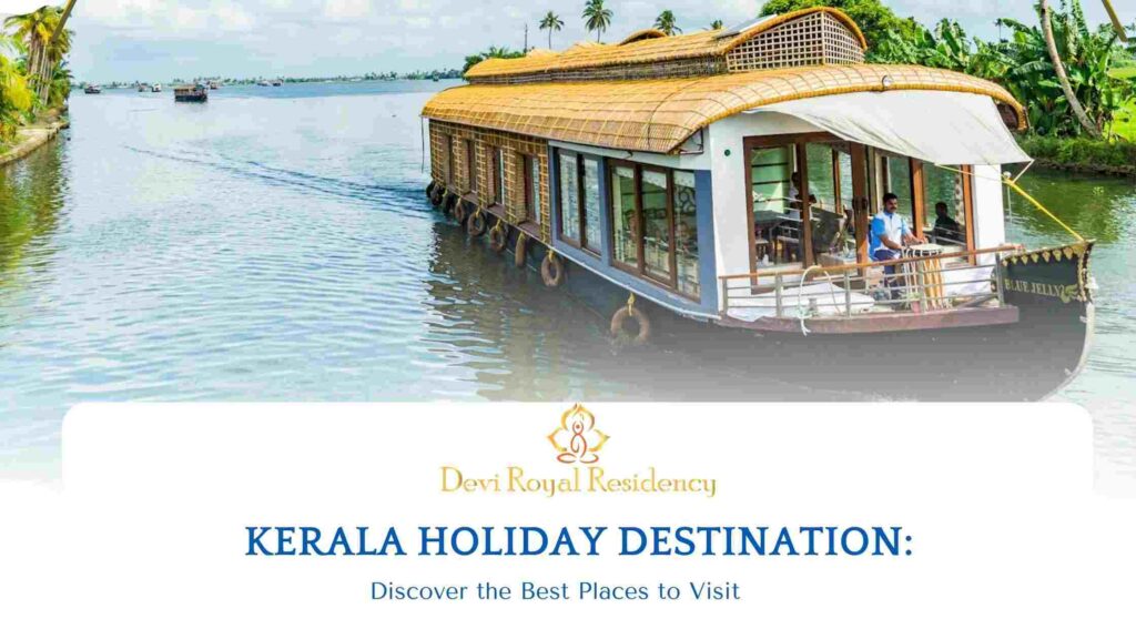 Kerala Holiday Destination