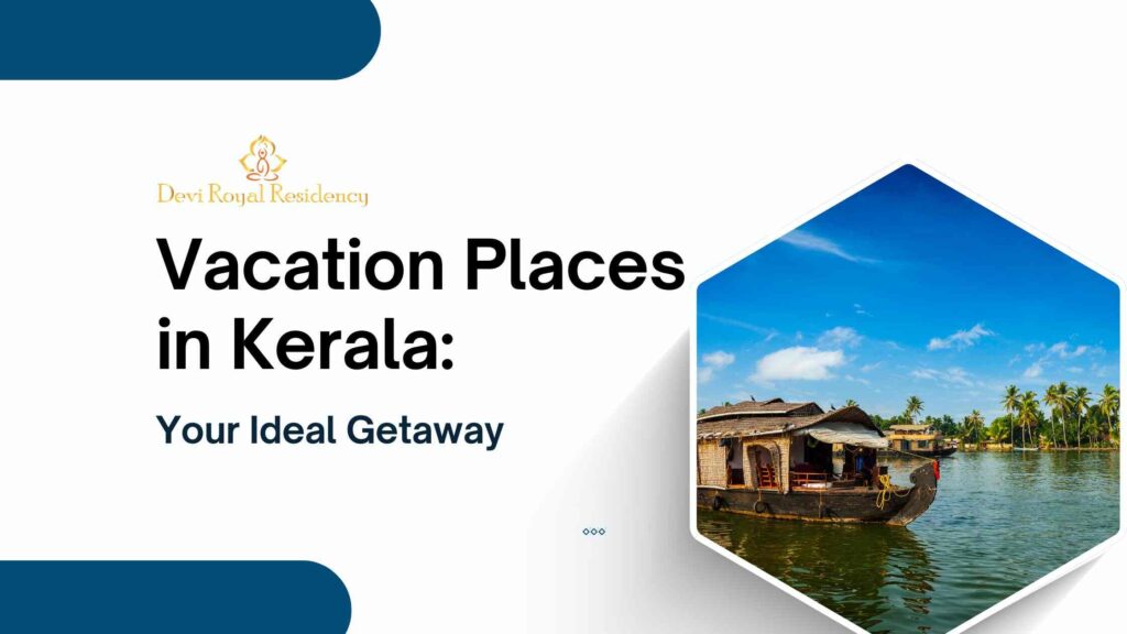 Vacation places in Kerala