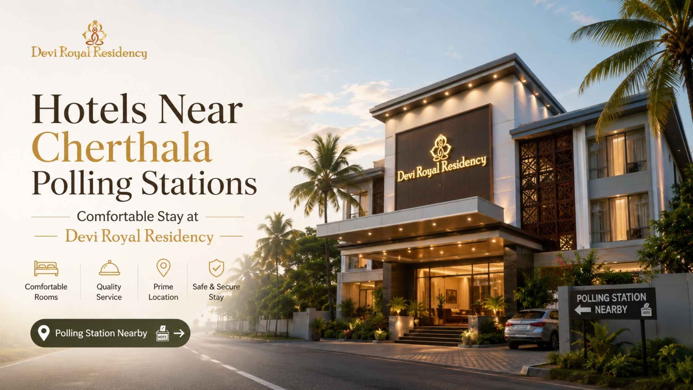 Hotels Near Cherthala Polling Stations for Voters