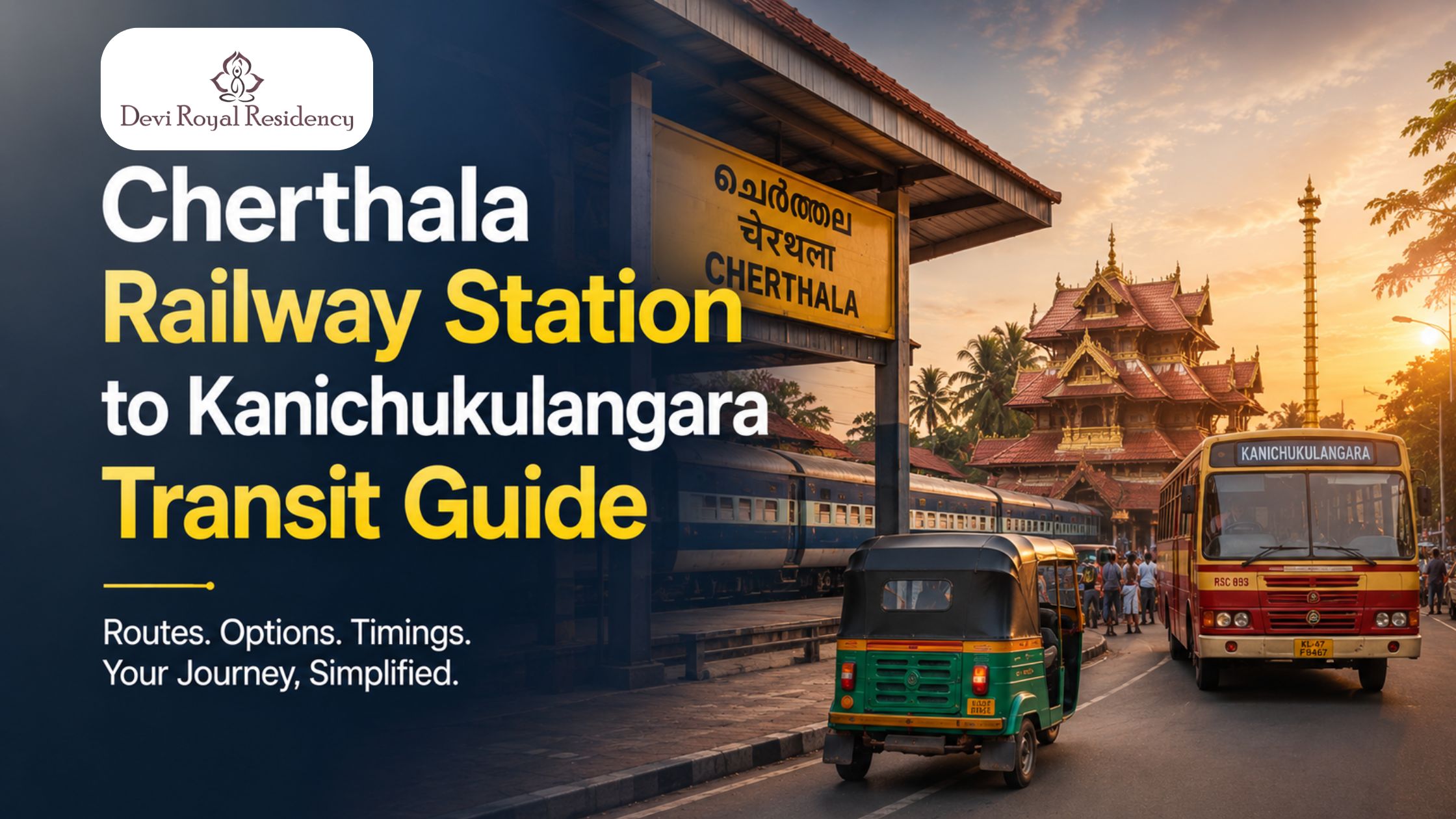 Cherthala Railway Station to Kanichukulangara Transit Guide
